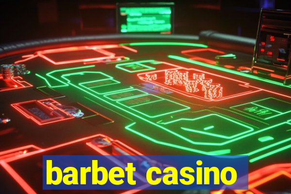 barbet casino