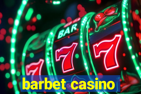 barbet casino