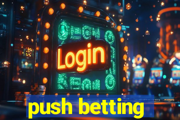 push betting