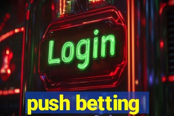 push betting