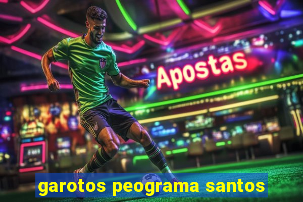 garotos peograma santos