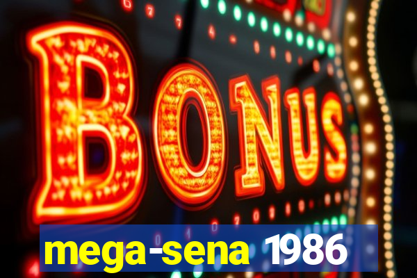 mega-sena 1986