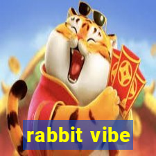 rabbit vibe