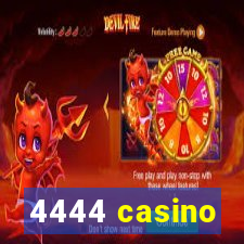 4444 casino