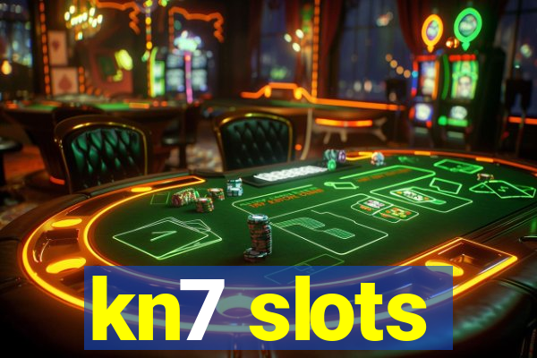 kn7 slots