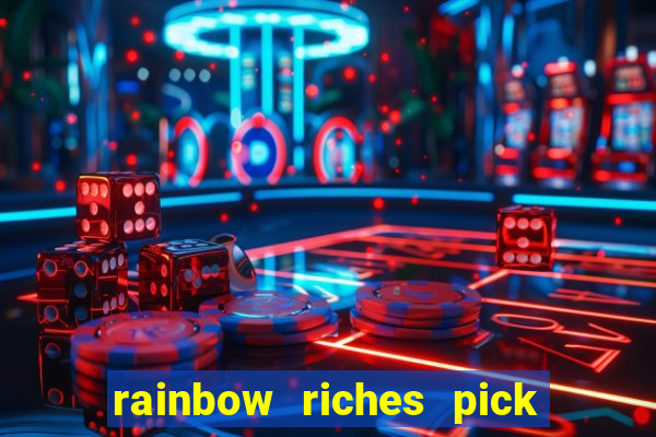 rainbow riches pick n mix slot review