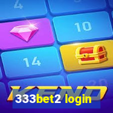 333bet2 login