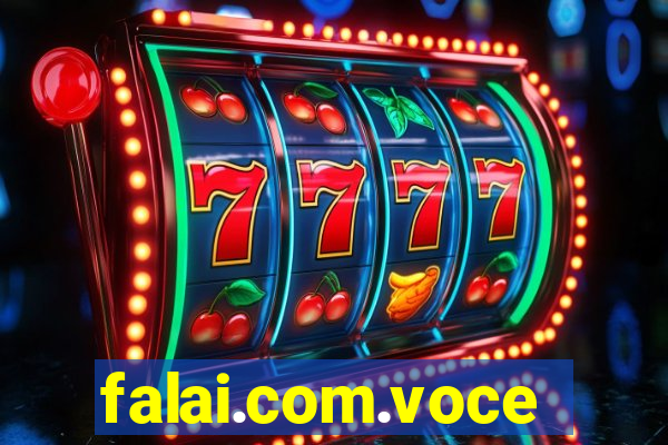 falai.com.voce