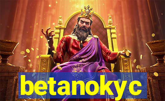 betanokyc