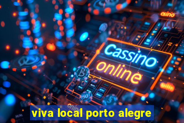 viva local porto alegre