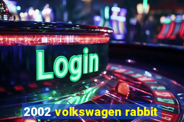 2002 volkswagen rabbit