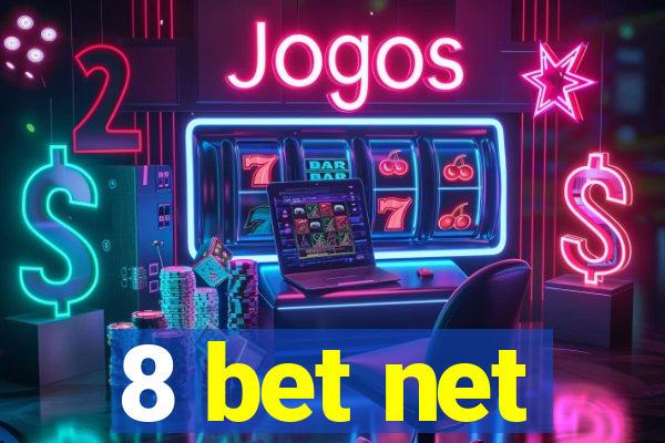 8 bet net