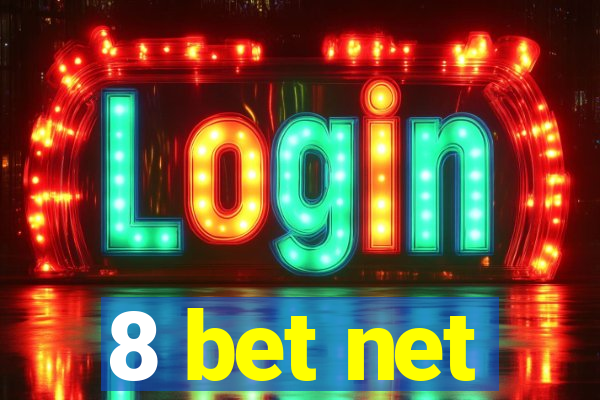 8 bet net