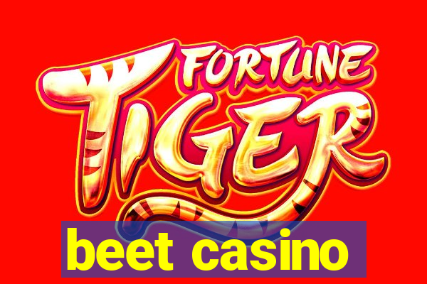 beet casino