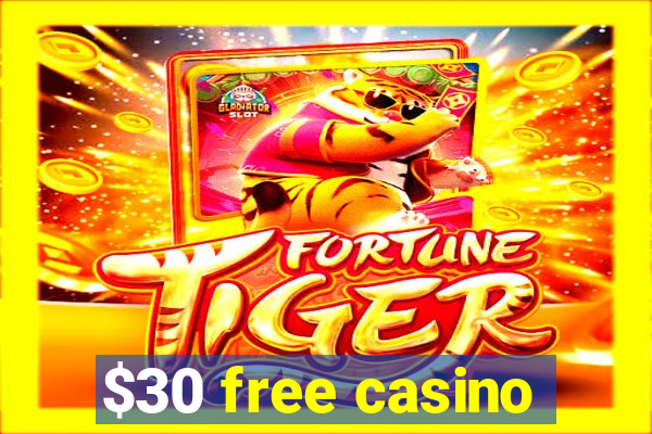 $30 free casino