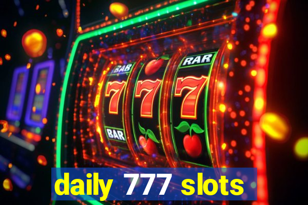 daily 777 slots