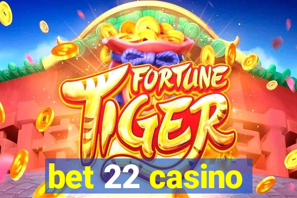 bet 22 casino