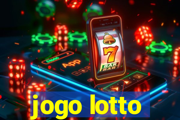 jogo lotto