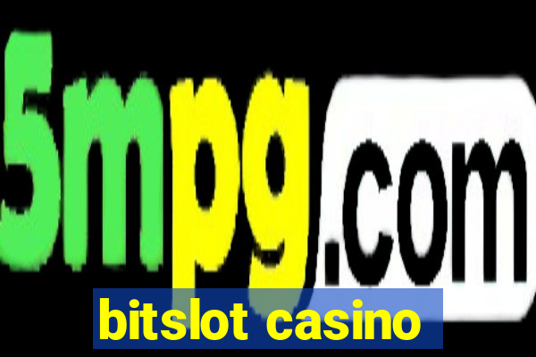 bitslot casino