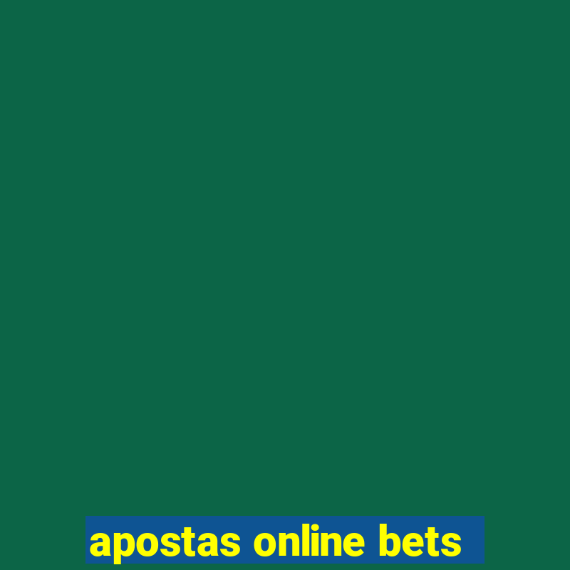 apostas online bets