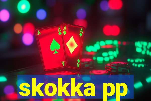 skokka pp