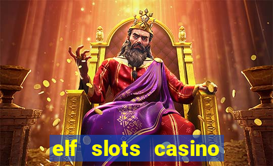 elf slots casino sister sites