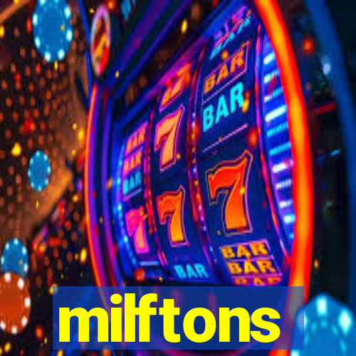 milftons