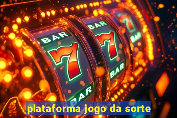 plataforma jogo da sorte