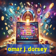 omar j dorsey