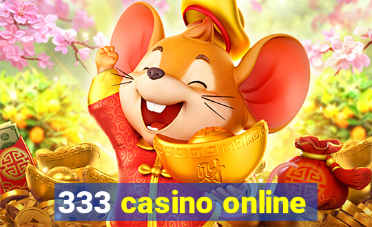 333 casino online