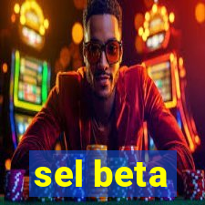 sel beta