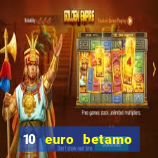 10 euro betamo casino bonus