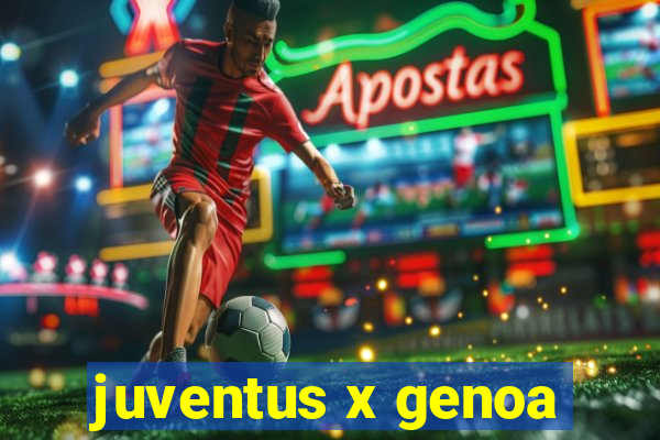 juventus x genoa