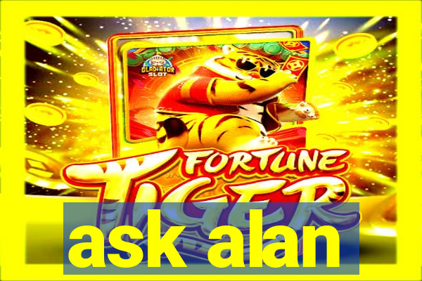 ask alan