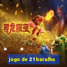 jogo de 21 baralho