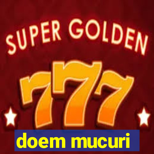 doem mucuri