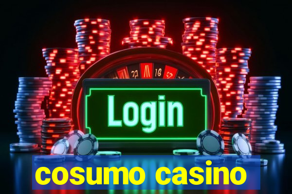 cosumo casino