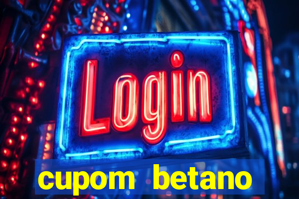 cupom betano rodadas gratis