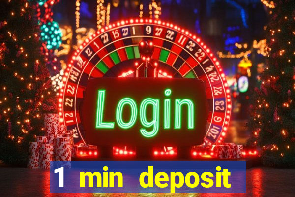 1 min deposit casino uk