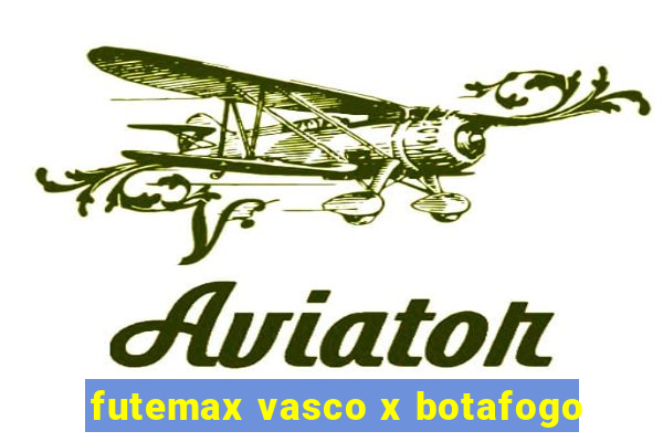 futemax vasco x botafogo