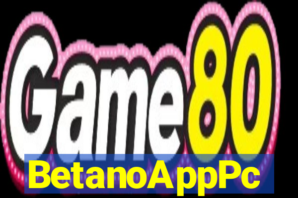 BetanoAppPc