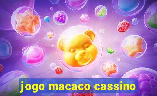 jogo macaco cassino