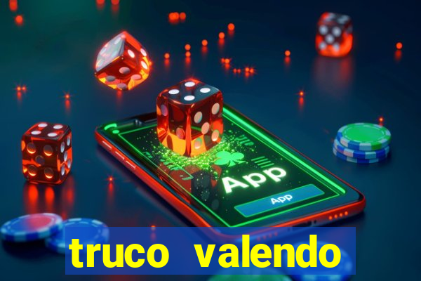 truco valendo dinheiro online