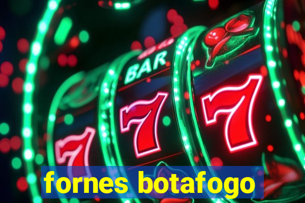 fornes botafogo