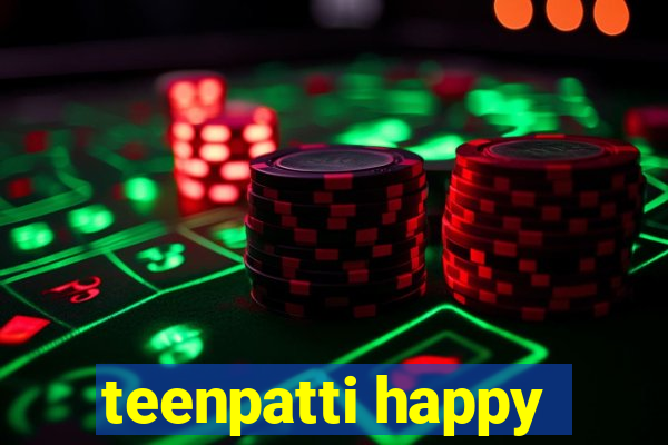 teenpatti happy