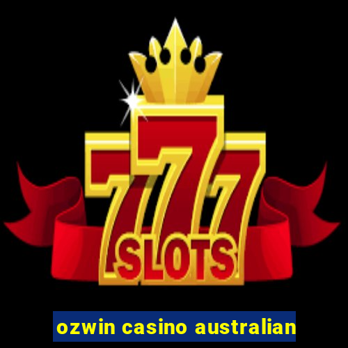 ozwin casino australian