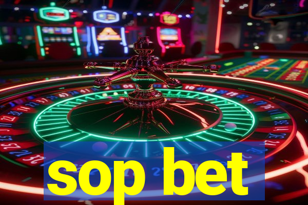 sop bet