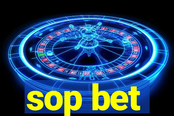 sop bet