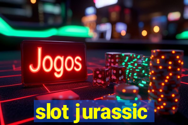 slot jurassic