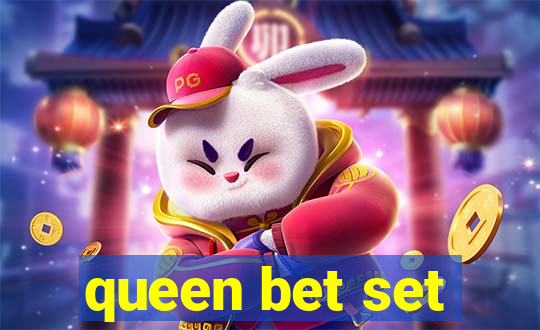 queen bet set